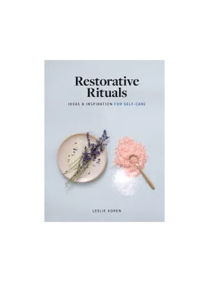 Restorative Rituals